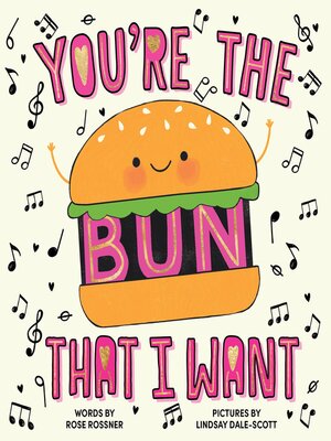 cover image of You're the Bun That I Want